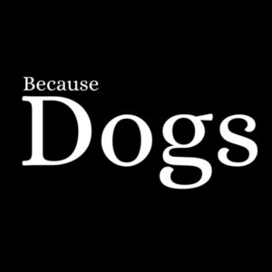 Because Dogs Design